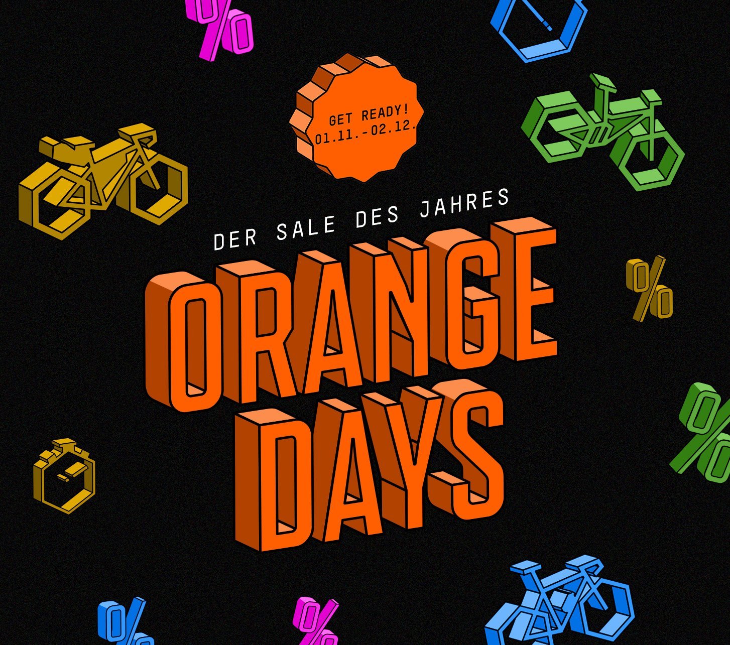 Orange Days bei bike-components - Save the date für den Megasale des Jahres. Sichere Dir Fahrräder, Komponenten, Zubehör und Bekleidung zu besten Preisen.